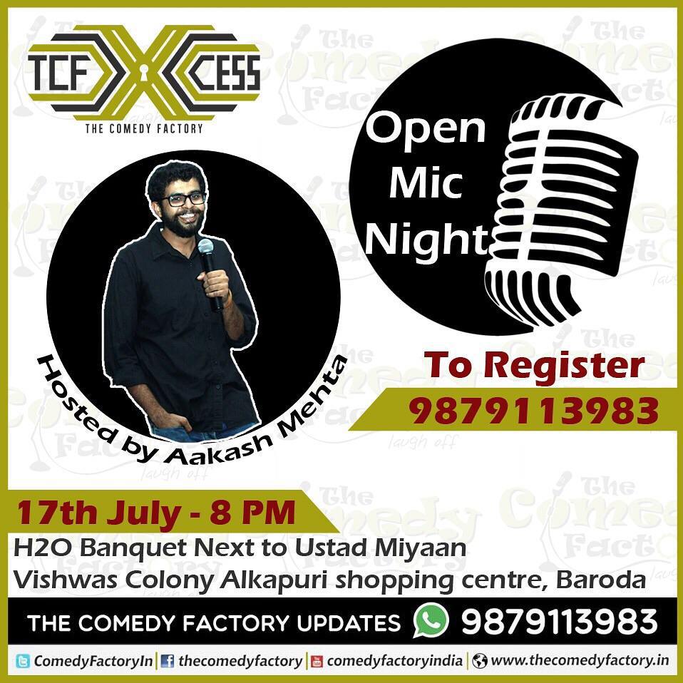 The Comedy Factory,  OpenMic, Vadodara