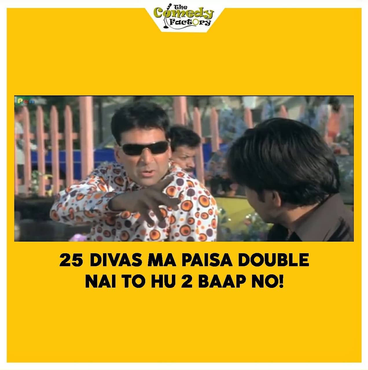 The Comedy Factory,  memes, memesdaily, gujju, gujjumemes, gujaratimemes, phirherapheri, herapheri, funnymemes, dailymemes