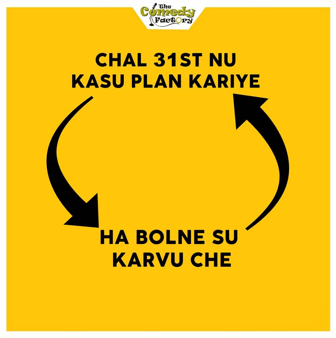 The Comedy Factory,  memes, memesdaily, newyear, funnymemes, gujjumemes, gujaratimemes, meme