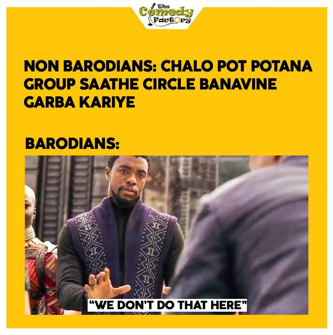 The Comedy Factory,  meme, garba, navratri, blackpanther, memesdaily, funnymemes, memes, gujju, gujjumemes