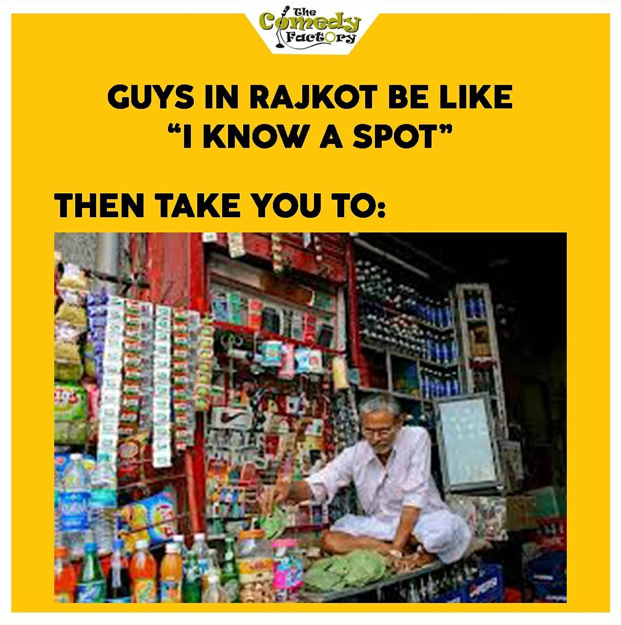 The Comedy Factory,  memes, memesdaily, trending, gujju, gujjumemes, gujaratimemes