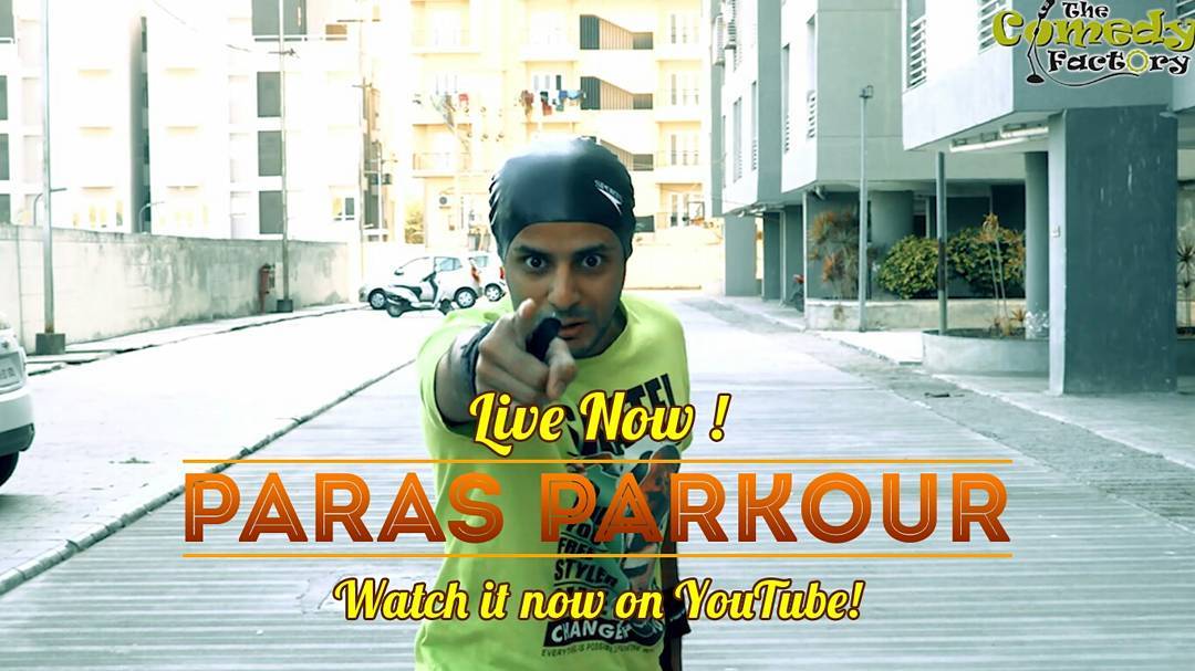 The Comedy Factory,  parkourisbaenpani