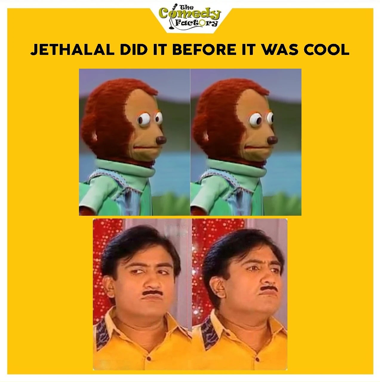 The Comedy Factory,  jethalal, dilipjoshi, tmkoc, tarakmehtakaultachashma, memesdaily, memes