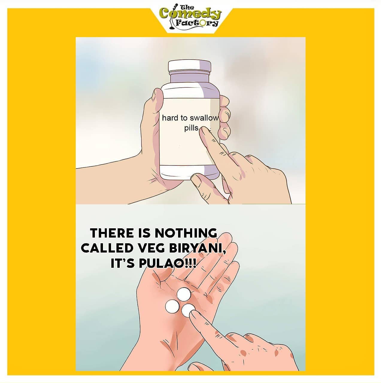 The Comedy Factory,  memesdaily, biryani, pulao, vegbiryani, memes, dailymemes
