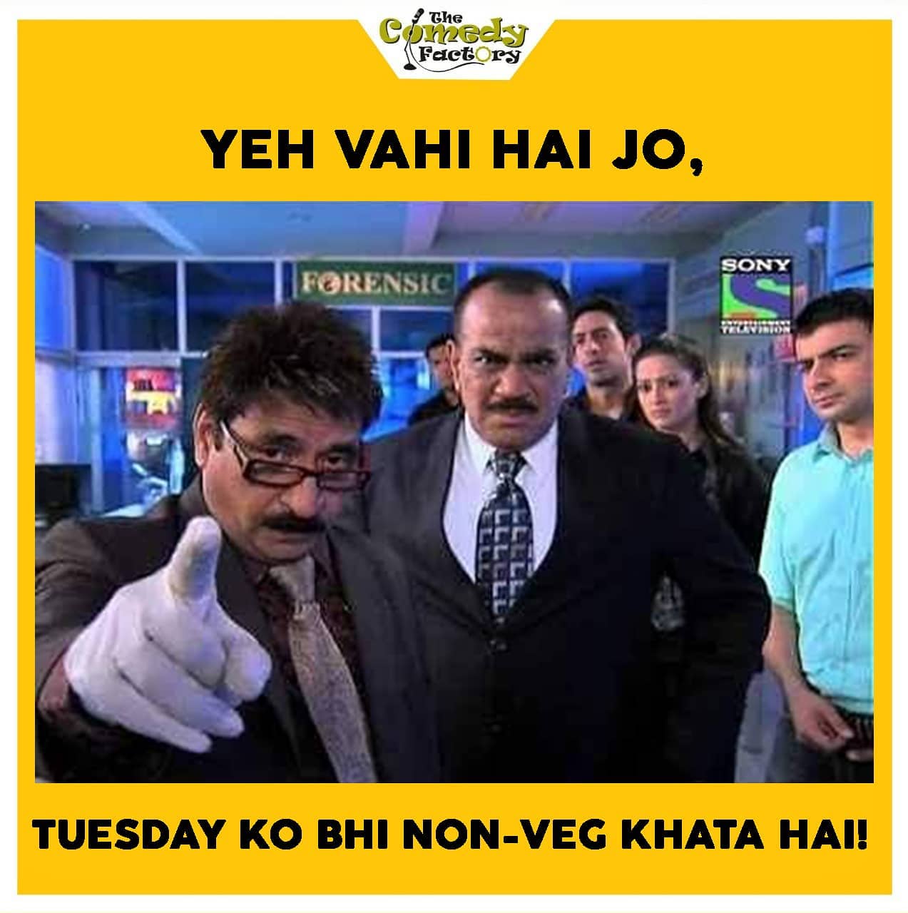 The Comedy Factory,  memes, memesdaily, cidmemes, cid, funnymemes