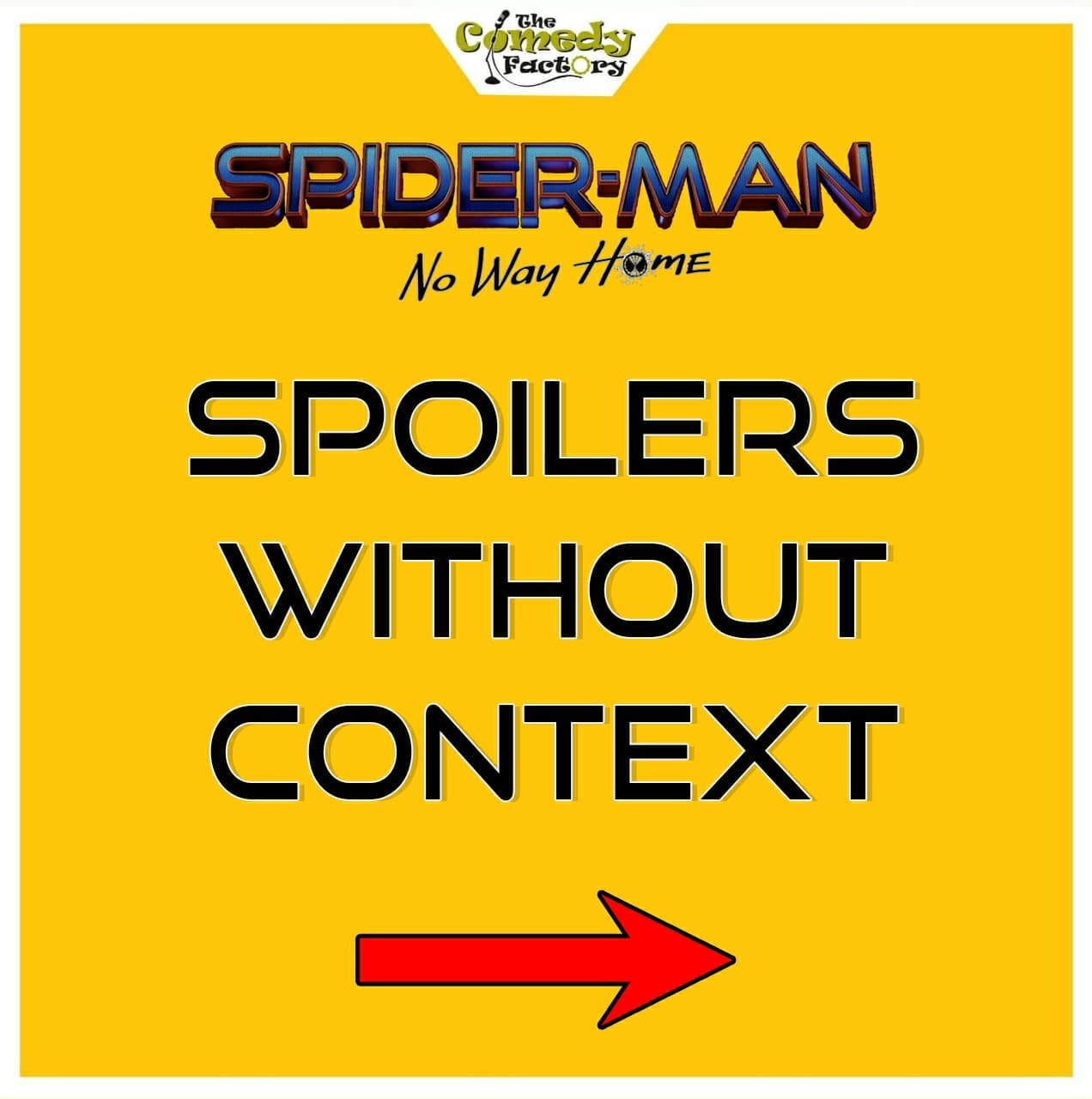 The Comedy Factory,  spiderman, spidermannowayhome, spoilerswithoutcontext, memesdaily, memes