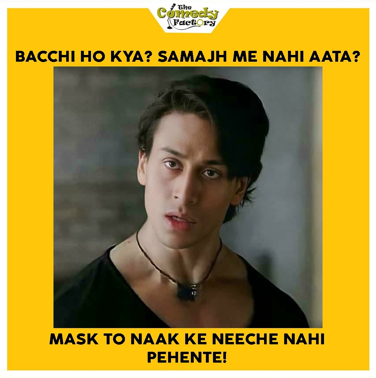 The Comedy Factory,  tigershroff, memesdaily, memes, funnymemes, dailymemes, trending