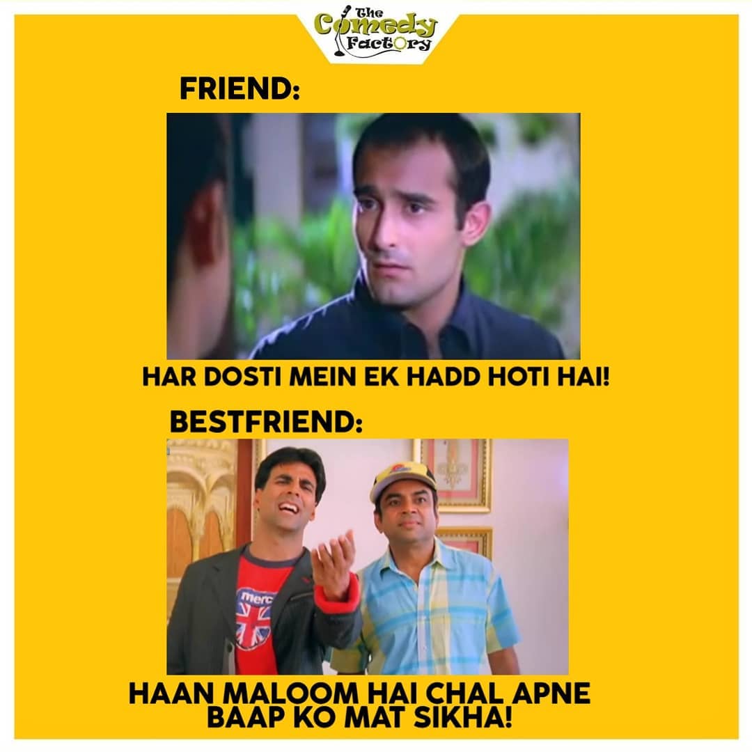 The Comedy Factory,  friendshipday, meme, funnymemes, memesdaily, trending