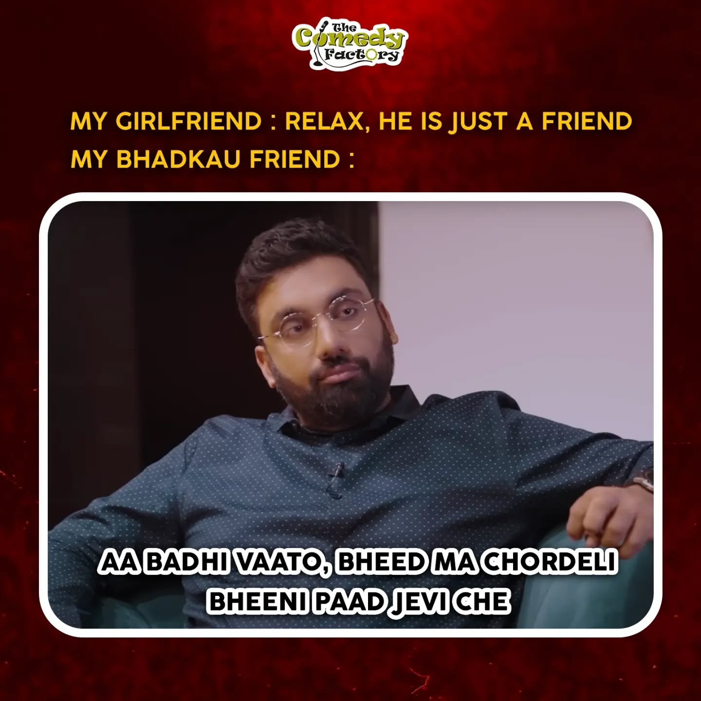 The Comedy Factory,  nayak, memesdaily, memes, memethread, gujarati, gujju, gujaratimemes