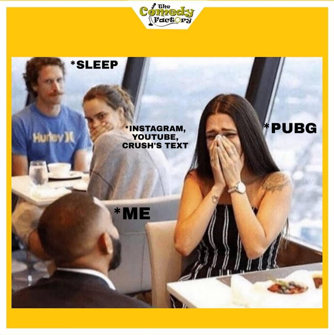 The Comedy Factory,  thecomedyfactory #thecomedyfactoryindia #TCFindia #memesdaily #tcfmemes #memesindia #memesofinstagram #memesdaily #dankmemes #dankmeme #dankmemesdaily #funnymemes #tagyourfriends #comment #instagram, youtube, pubg, sleep, me, sleepcycle, crush, crushmemes
