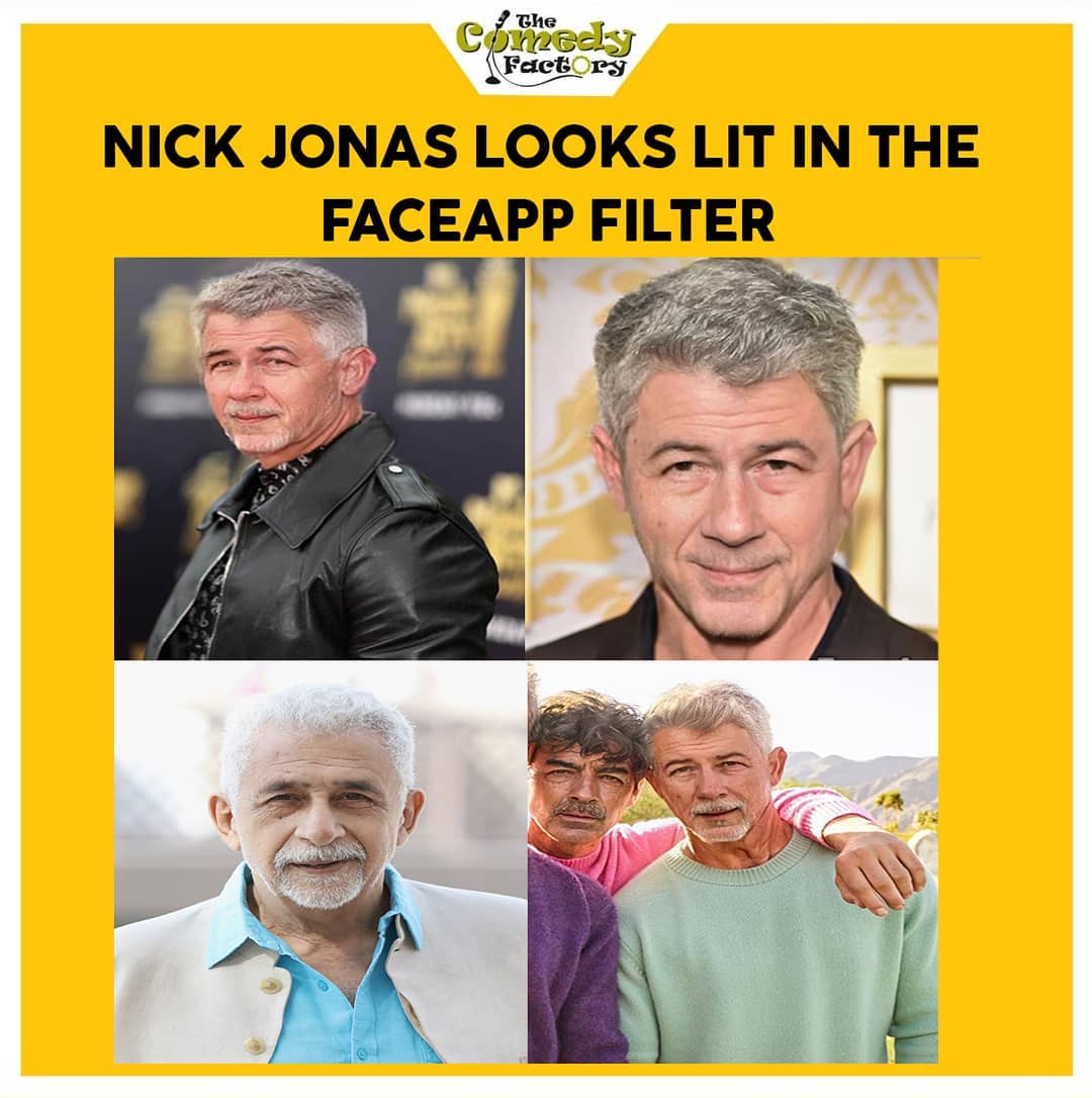 The Comedy Factory,  meme, nickjonas, memesdaily, naseeruddinshah, faceappchallenge, faceapp, trending