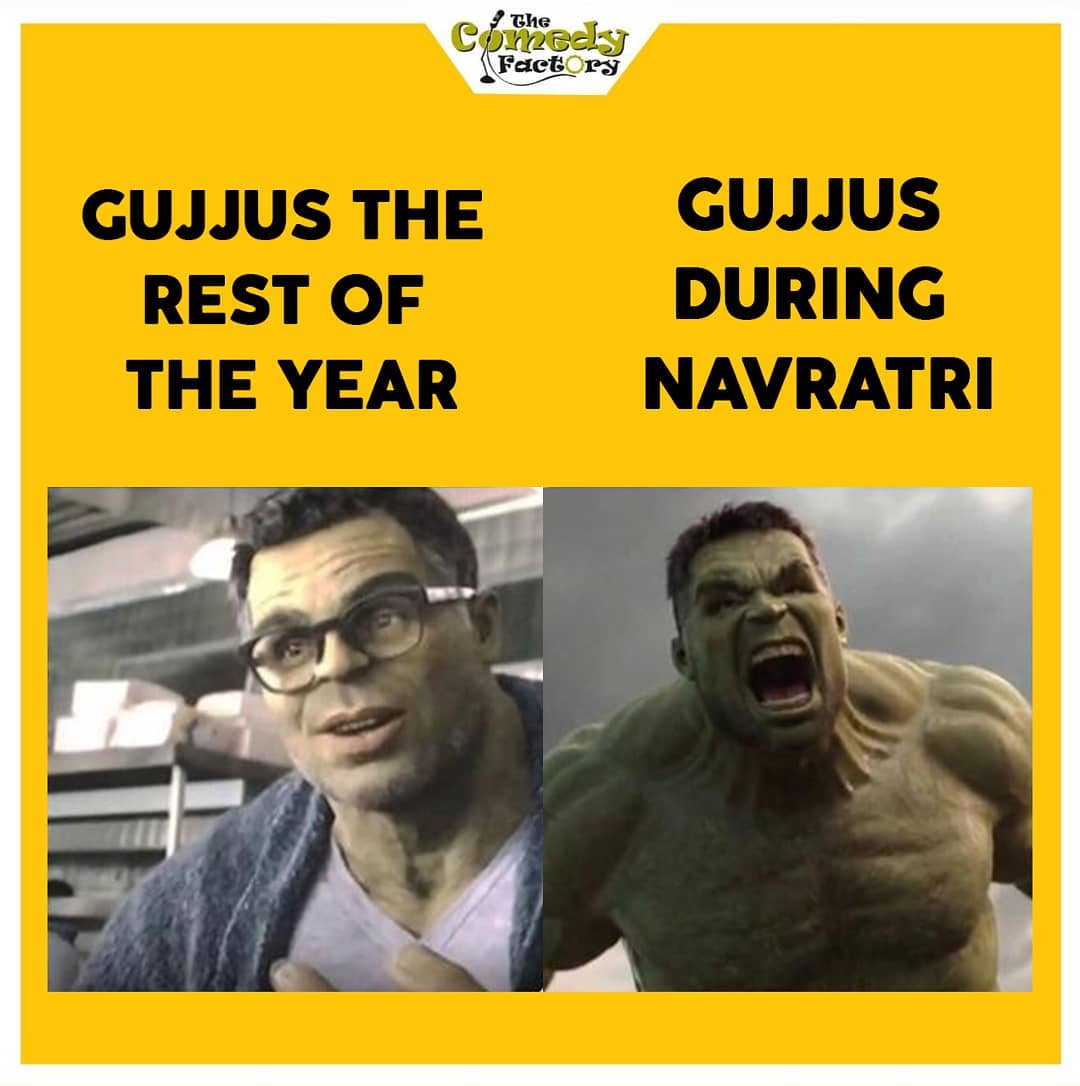 The Comedy Factory,  meme, gujratimemes, gujju, navratri, garba, hulk, avengers, memesdaily, funnymemes